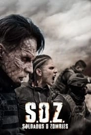 Watch S.O.Z: Soldiers or Zombies