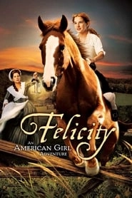 Felicity: An American Girl Adventure hd