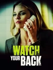 Watch Your Back hd