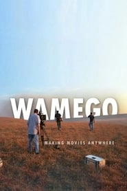 WAMEGO: Making Movies Anywhere HD