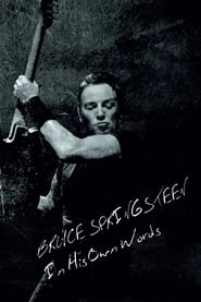 Bruce Springsteen: In His Own Words HD