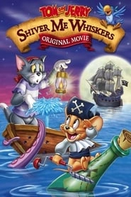 Tom and Jerry: Shiver Me Whiskers hd