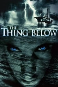 The Thing Below hd