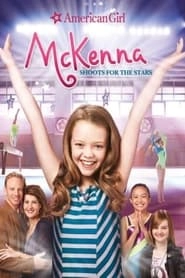 An American Girl: McKenna Shoots for the Stars hd