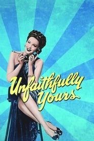 Unfaithfully Yours hd