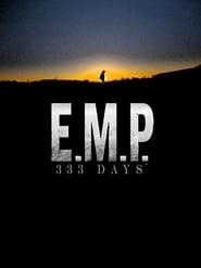 E.M.P. 333 Days hd