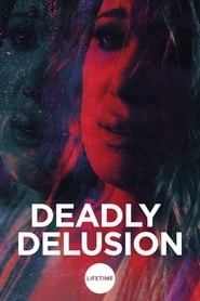 Deadly Delusion hd