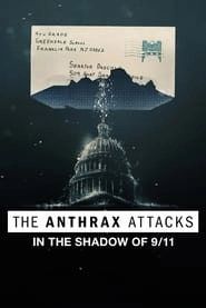 The Anthrax Attacks: In the Shadow of 9/11 hd