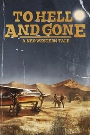 To Hell and Gone hd