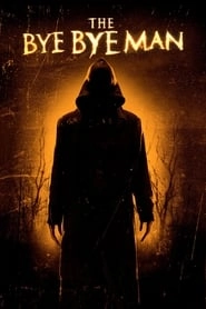 The Bye Bye Man hd