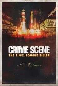 Crime Scene: The Times Square Killer hd