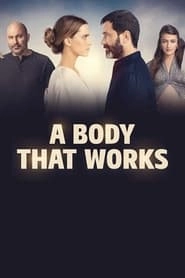 Watch A Body That Works