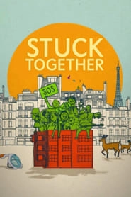 Stuck Together hd