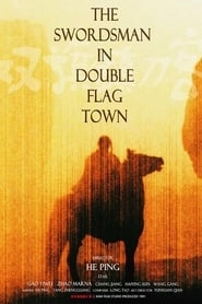 The Swordsman in Double Flag Town hd