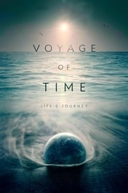 Voyage of Time: Life's Journey hd