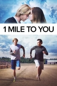 1 Mile To You hd