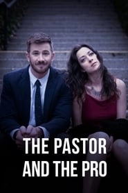 The Pastor and the Pro hd