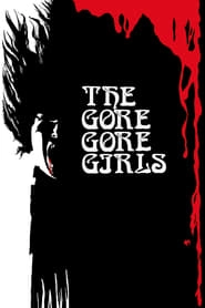 The Gore Gore Girls hd
