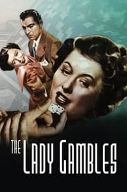 The Lady Gambles hd