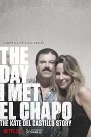 The Day I Met El Chapo: The Kate del Castillo Story hd