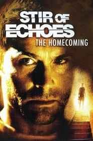 Stir of Echoes: The Homecoming hd