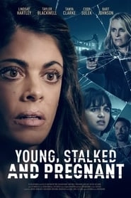 Young, Stalked, and Pregnant hd