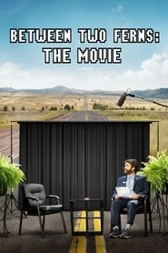 Between Two Ferns: The Movie hd