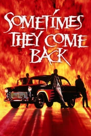 Sometimes They Come Back hd