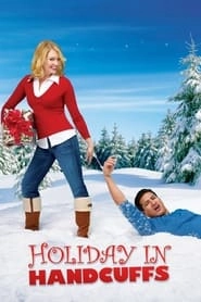 Holiday in Handcuffs hd