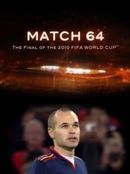 Match 64: The Final of the 2010 FIFA World Cup hd