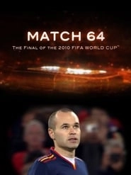 Match 64: The Final of the 2010 FIFA World Cup HD