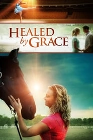 Healed by Grace hd