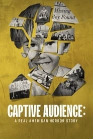 Captive Audience: A Real American Horror Story hd