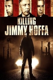 Killing Jimmy Hoffa HD