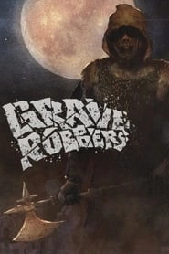 Grave Robbers hd
