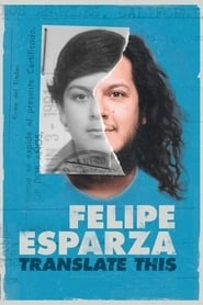 Felipe Esparza: Translate This HD