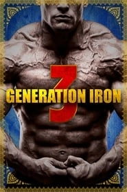 Generation Iron 3 hd