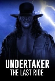 Watch Undertaker: The Last Ride