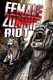 Female Zombie Riot hd