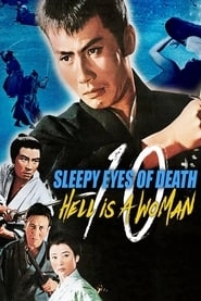 Sleepy Eyes of Death 10: Hell Is a Woman hd