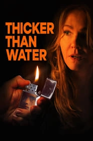 Thicker Than Water hd