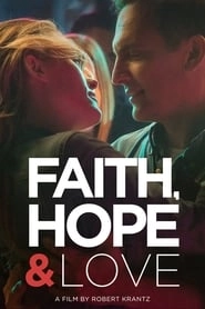 Faith, Hope & Love hd