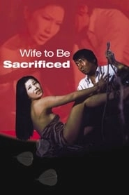 Wife to Be Sacrificed hd