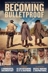 Becoming Bulletproof hd
