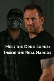Meet the Drug Lords: Inside the Real Narcos hd
