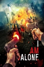 I Am Alone HD