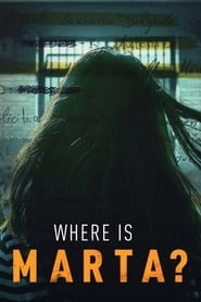 Where Is Marta? hd