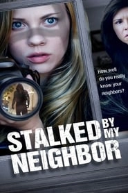 Stalked by My Neighbor hd