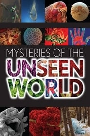 Mysteries of the Unseen World HD