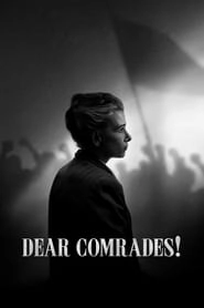 Dear Comrades! hd